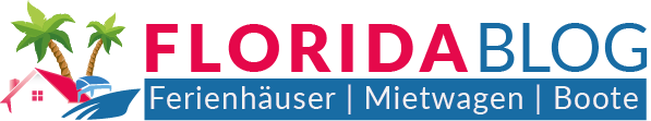 Floridablog – Ferienhäuser | Mietwagen | Boote
